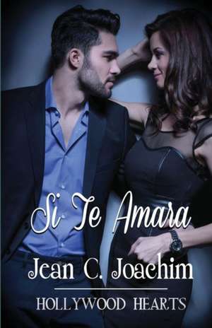 Si Te Amara de Jean C. Joachim