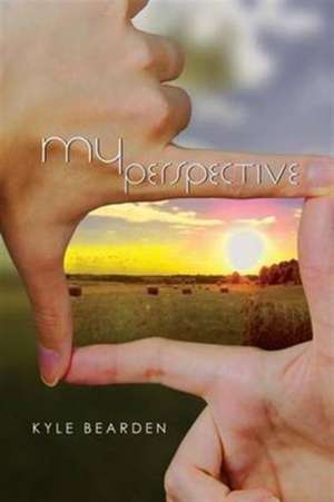 My Perspective de Kyle Bearden