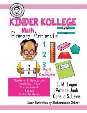 Kinder Kollege Primary Arithmetic de Ophelia S. Lewis