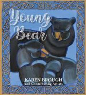 Young Bear de Karen Brough