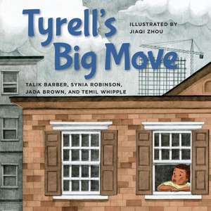 Tyrell's Big Move de Talik Barber