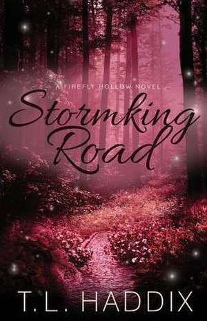 Stormking Road de T. L. Haddix