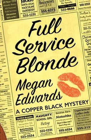 Full Service Blonde de Megan Edwards