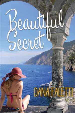 Beautiful Secret de Dana Faletti