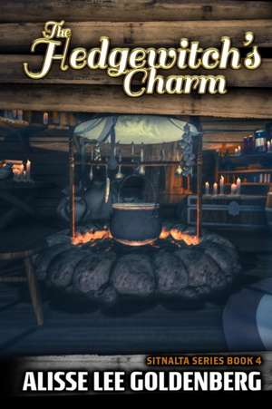 The Hedgewitch's Charm de Alisee Lee Goldenberg