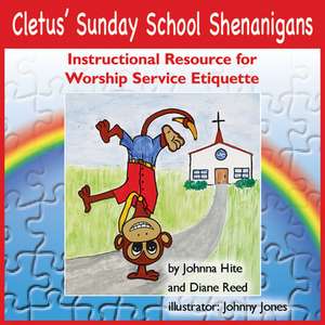 Cletus Sunday School Shenanigans de Johnna Hite