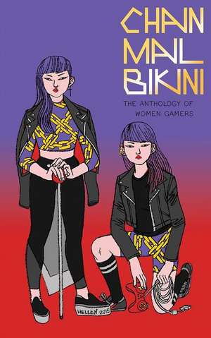 Chainmail Bikini: The Anthology of Women Gamers de Hazel Newlevant