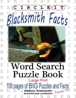 Circle It, Blacksmith Facts, Word Search, Puzzle Book de Lowry Global Media Llc