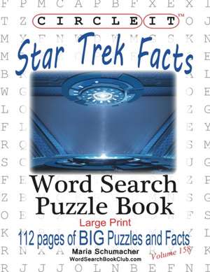 Circle It, Star Trek Facts, Word Search, Puzzle Book de Lowry Global Media Llc