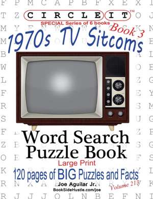 Circle It, 1970s Sitcoms Facts, Book 3, Word Search, Puzzle Book de Lowry Global Media Llc