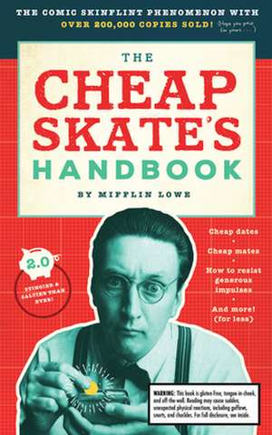 The Cheapskate's Handbook de Mifflin Lowe