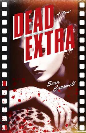 Dead Extra de Sean Carswell