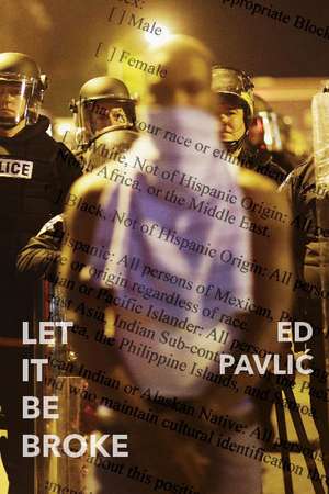 Let It Be Broke de Ed Pavlic