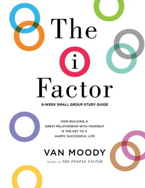 The i Factor de Van Moody