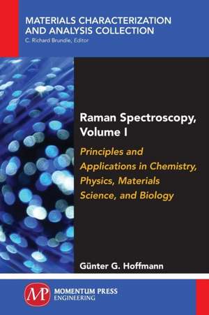 Raman Spectroscopy, Volume I de Günter G. Hoffmann