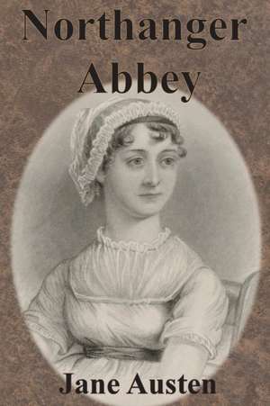 Northanger Abbey de Jane Austen