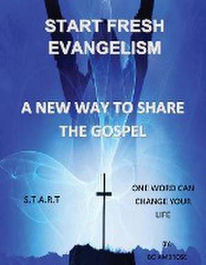 Start Fresh Evangelism de Bo Ambrose