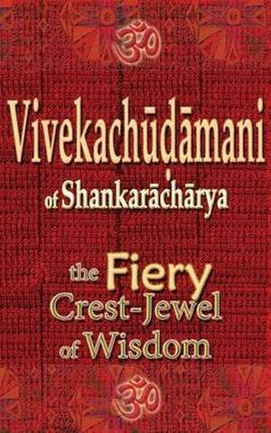 Vivekachudamani of Shankaracharya de Vidya Wati