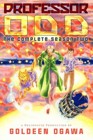 Professor Odd: The Complete Season Two de Goldeen Ogawa