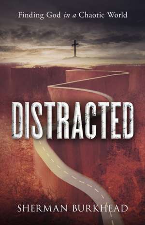 Distracted de Sherman Burkhead