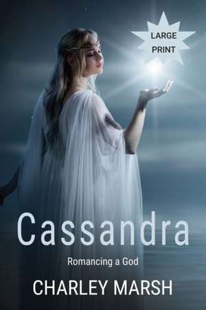 Cassandra de Charley Marsh