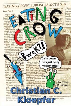 Eating Crow de Christian C. Kloepfer