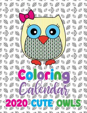 Coloring Calendar 2020 Cute Owls de Gumdrop Press