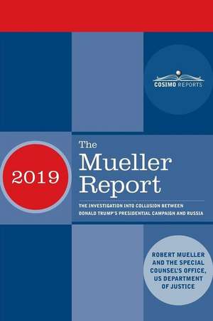 The Mueller Report de Robert Mueller