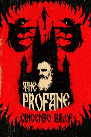 The Profane de Vincenzo Bilof