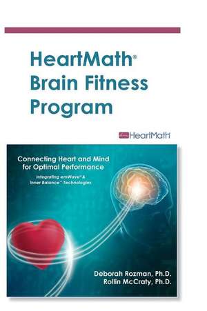 HeartMath Brain Fitness Program de Deborah Rozman