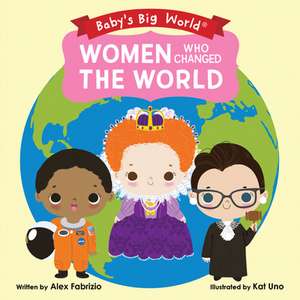 Women Who Changed the World de Alex Fabrizio