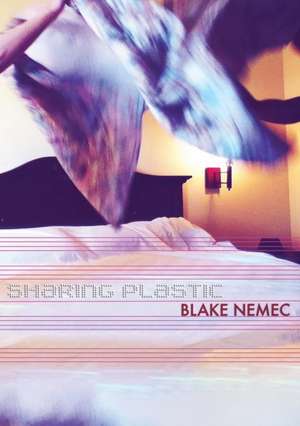 Sharing Plastic de Nemec, Blake