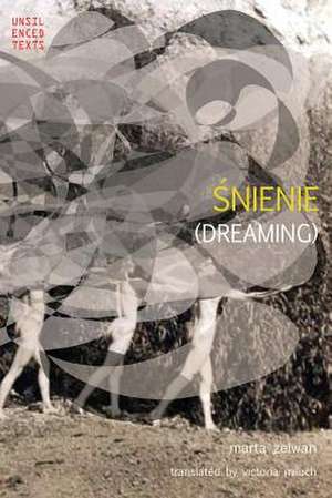 Dreaming (¿nienie) de Marta Zelwan