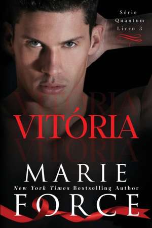 Vitória de Marie Force
