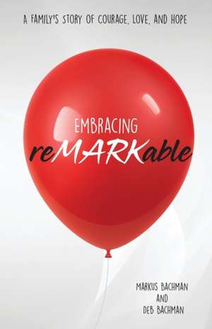 Embracing reMARKable de Deb Bachman