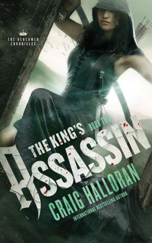 The King's Assassin de Craig Halloran