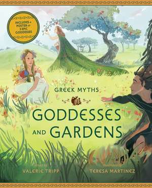 Goddesses and Gardens de Teresa Martinez