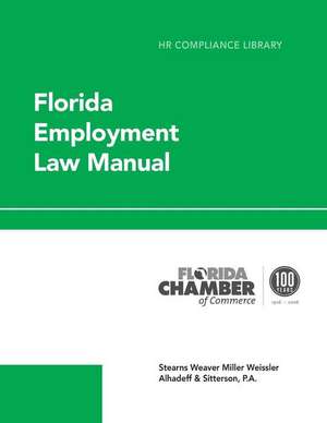 Florida Employment Law Manual de Jennifer Saltz Bullock