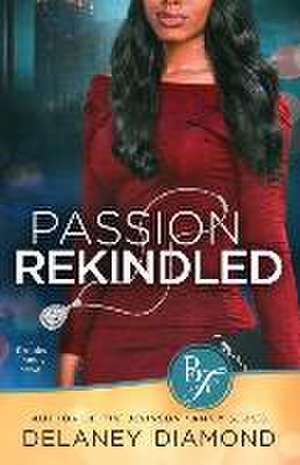 PASSION REKINDLED