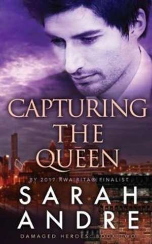 Capturing the Queen de Sarah Andre