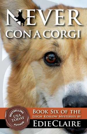 Never Con a Corgi de Edie Claire