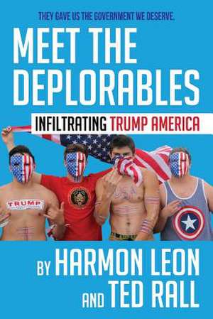 Meet the Deplorables de Harmon Leon