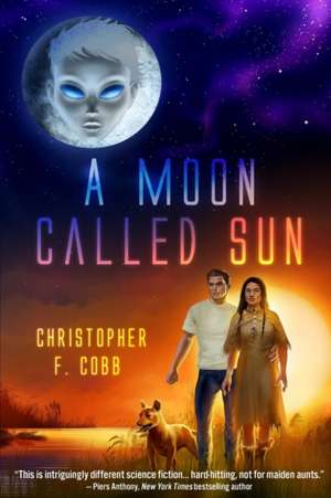 A Moon Called Sun de Christopher F. Cobb