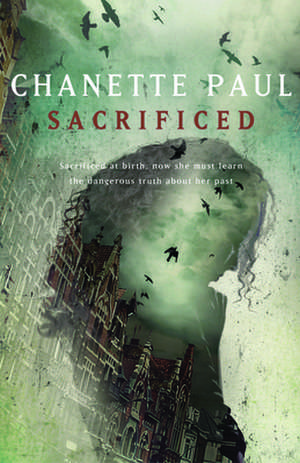 Sacrificed de Chanette Paul