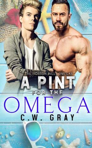 A Pint for the Omega de C. W. Gray