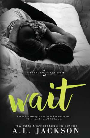 Wait de A. L. Jackson