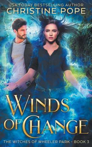 Winds of Change de Christine Pope