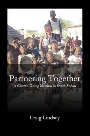 Partnering Together de Craig Lindsey