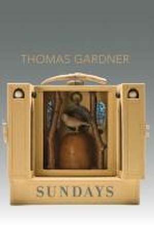 Sundays de Thomas Gardner