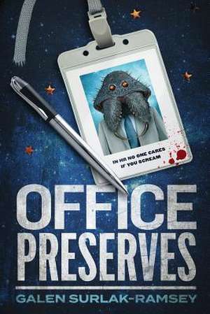 Office Preserves de Galen Surlak-Ramsey